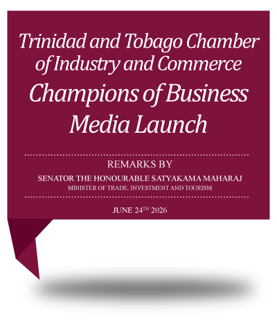 Trinidad and Tobago Chamber of Industry and Commerce, Champions of Business Media Launch